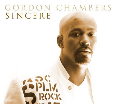 Chambers  Gordon - Sincere [CD]