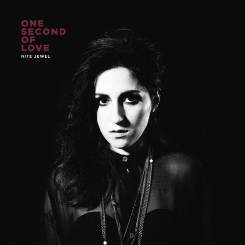 Nite Jewel - One Second of Love [VINYL]