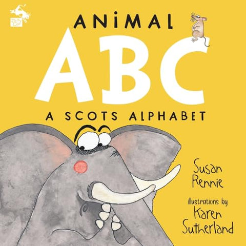 Animal ABC: A Scots Alphabet