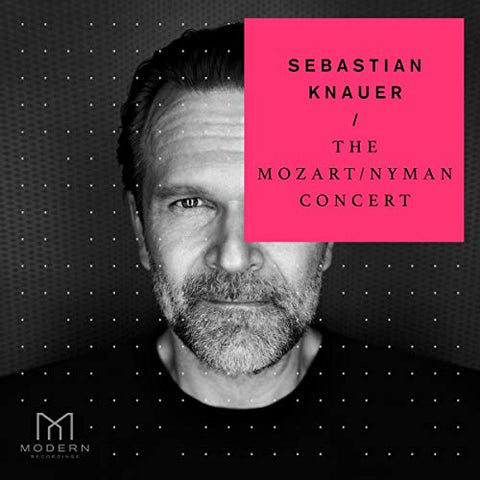 Sebastian Knauer - The Mozart / Nyman Concert [CD]