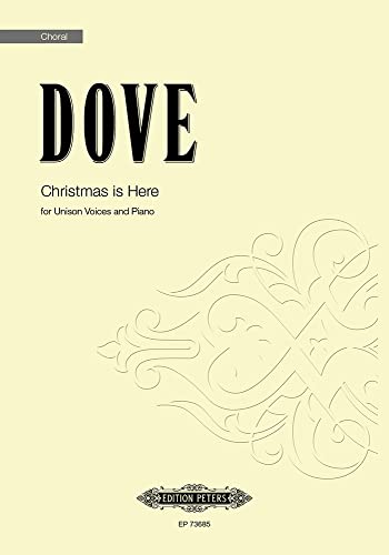 Christmas is Here (Unison Voice Choir and Piano)