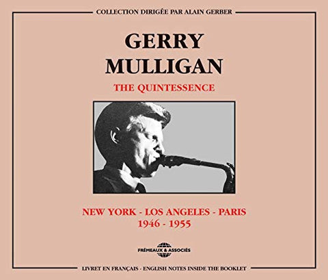 Gerry Mulligan - The Quintessence 1946-1955 [CD]