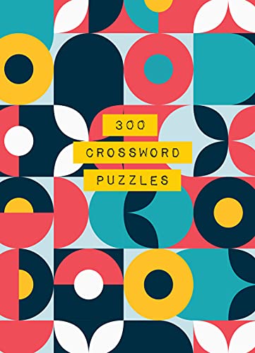 300 Crossword Puzzles (5): Volume 5 (Life is Better with Puzzles)