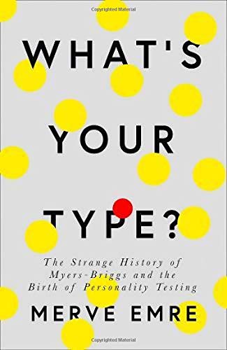 Book cover with grey background, yellow polka dots, and black text, featuring title "What's Your Type?"