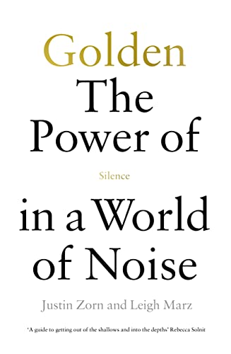 Golden The Power of Silence in a World
