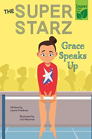 Grace Speaks Up (Super Starz)