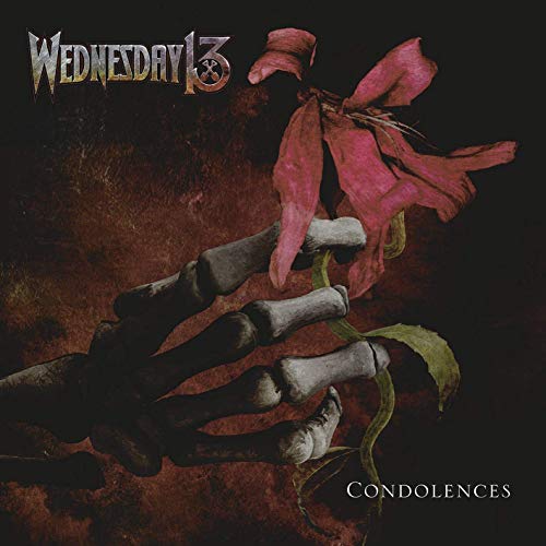 Wednesday 13 - Condolences [CD]