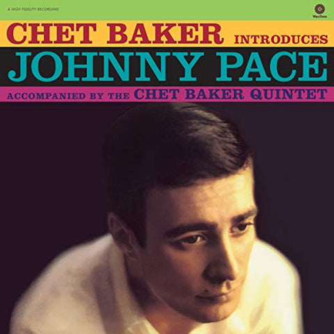 Johnny Pace & Chet Baker - Introduces Johnny Pace [VINYL]