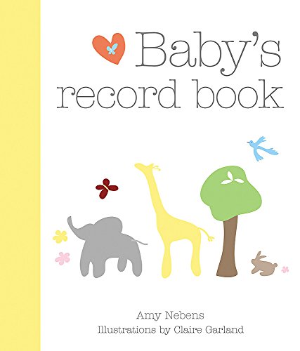 Baby's Record Book: Your First Five Years (Baby Record Book)