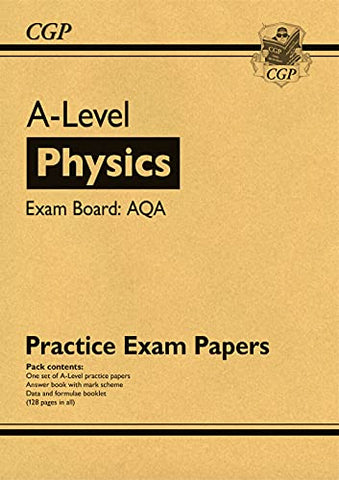 New A-Level Physics AQA Practice Papers: ideal for catch-up and the 2022 and 2023 exams (CGP A-Level Physics)