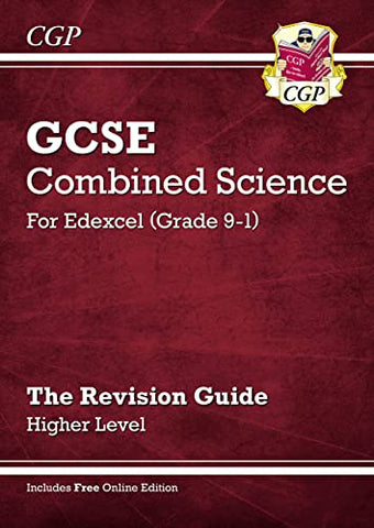 Grade 9-1 GCSE Combined Science: Edexcel Revision Guide with Online Edition - Higher: ideal for catch-up and the 2022 and 2023 exams (CGP GCSE Combined Science 9-1 Revision)