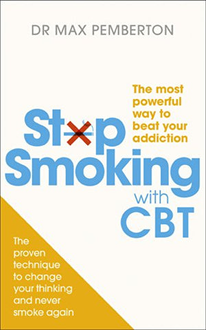 Stop Smoking with CBT: The most powerful way to beat your addiction