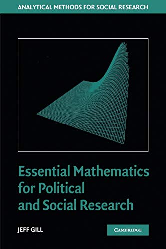 Essential Mathematics for Political and Social Research (Analytical Methods for Social Research)