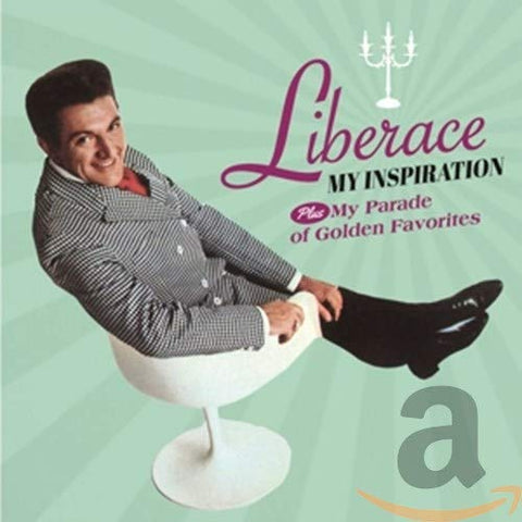 Liberace - My Inspiration / My Parade Of Golden Favorites [CD]