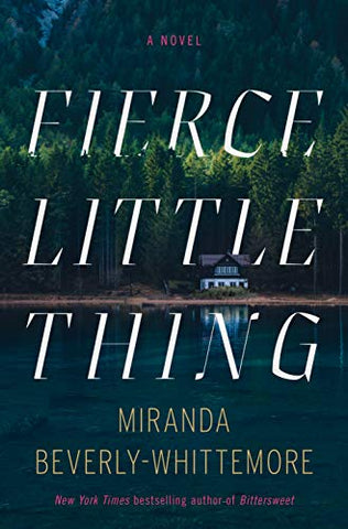 Fierce Little Thing: A Novel