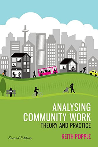 Analysing Community Work: Theory And Practice