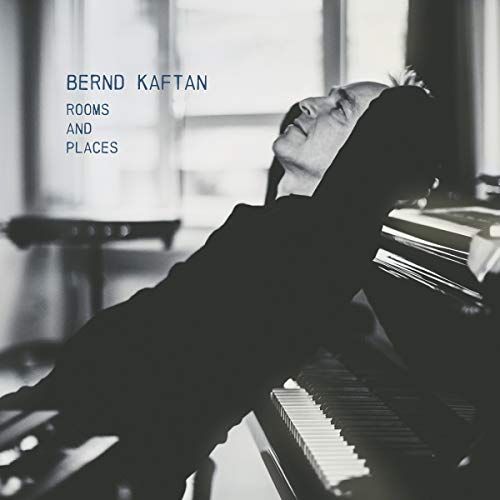 Bernd Kaftan - Rooms & Paces [CD]