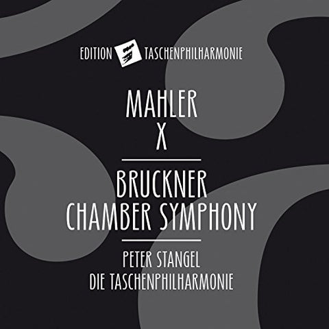 Die Taschenphilharmonie - Bruckner / Chamber Symphony [CD]