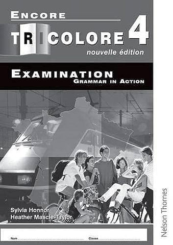 Encore Tricolore Nouvelle 4 Grammar in Action Pack (x8): Examination Grammar in Action Stage 4