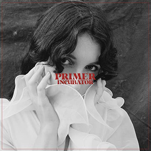 Primer - Incubator [VINYL]