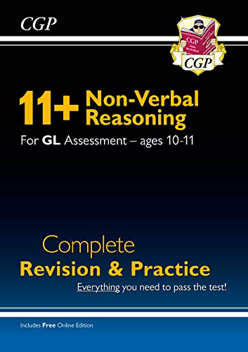 New 11+ GL Non-Verbal Reasoning Complete Revision and Practice - Ages 10-11 (with Online Edition) (CGP 11+ GL)