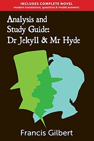 Analysis & Study Guide: Dr Jekyll and Mr Hyde: Complete text & integrated study guide: 2 (Creative Study Guide Editions)