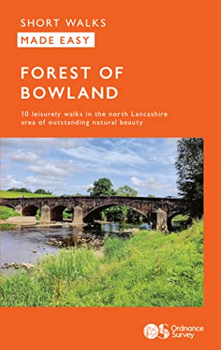 Forest of Bowland Short Walks Made Easy | Ordnance Survey | 10 Accessible Walks For Everybody | Guidebook | Lancashire | Walks | Adventure: 10 Leisurely Walks (OS Short Walks Made Easy)