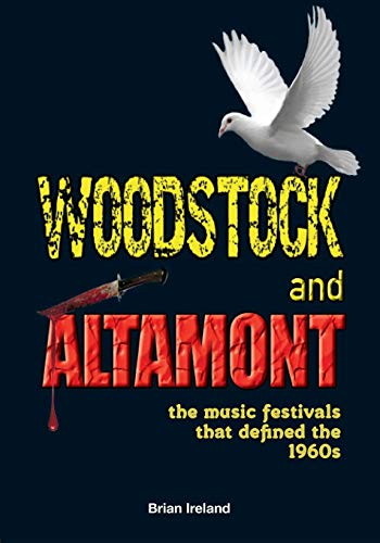 Woodstock and Altamont: The music festivals that defined the 1960s