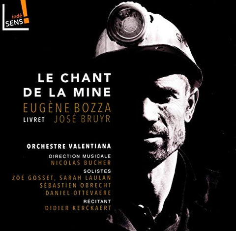 Orchestre Valentiana; Nicolas - Eugene Bozza: Le Chant de la Mine [CD]