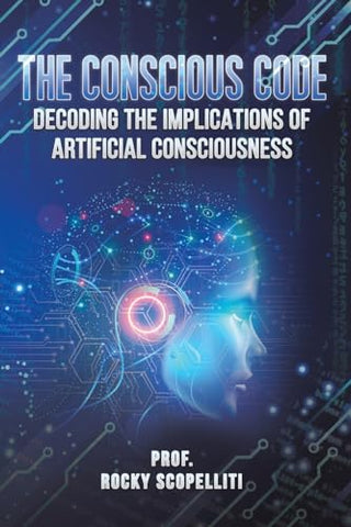 The Conscious Code: Decoding the Implications of Artificial Consciousness