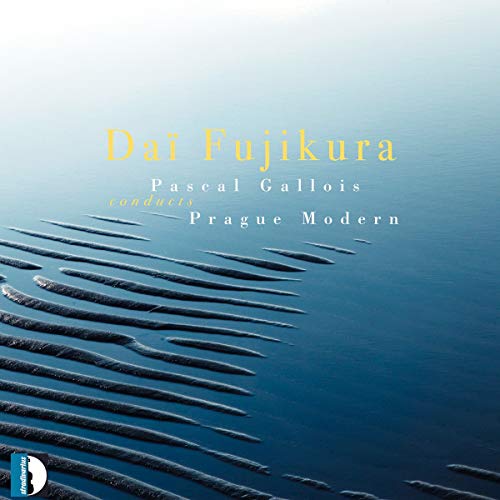 Gallois/prague Modern - Fujikura: Gallois cond. Prague Modern [CD]