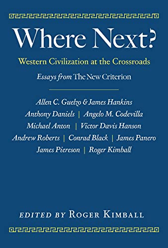 Where Next?: Western Civilization at the Crossroads