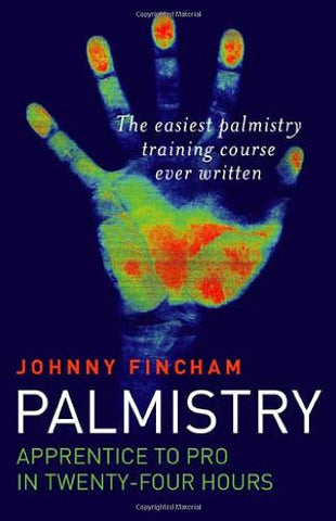 Palmistry: From Apprentice to Pro in 24 Hours - The Easiest Palmistry Training Course Ever Written