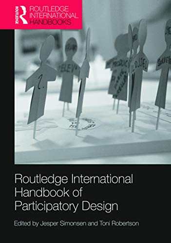 Routledge International Handbook of Participatory Design (Routledge International Handbooks)