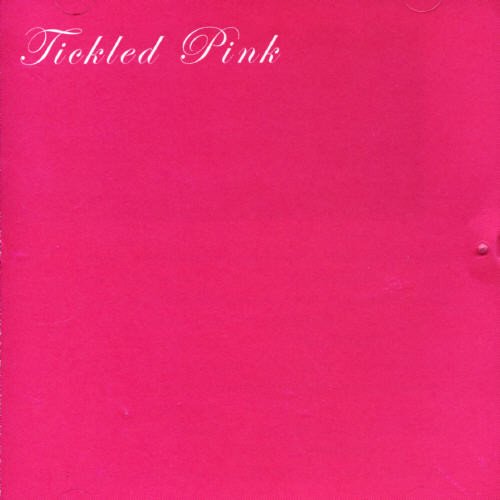 Tickled Pink - Tickled Pink [CD]