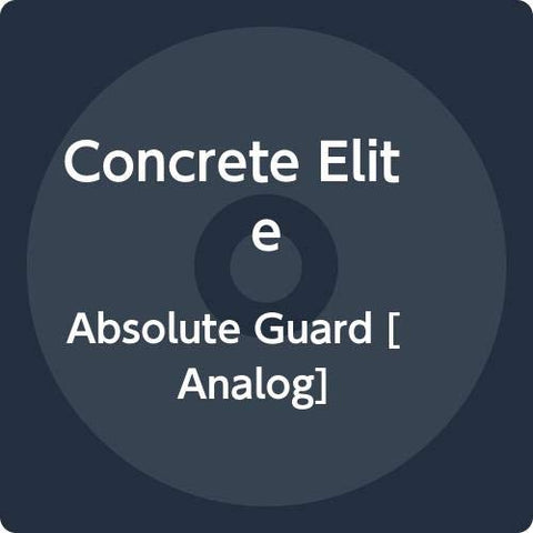 Concrete Elite - Absolute Guard  [VINYL]