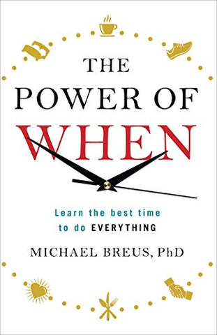 Dr. Michael Breus - The Power of When