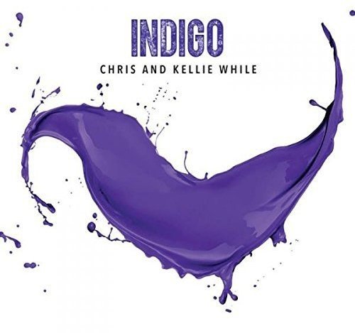 "Album cover with purple paint splash and text 'Indigo' by Chris and Kellie While."