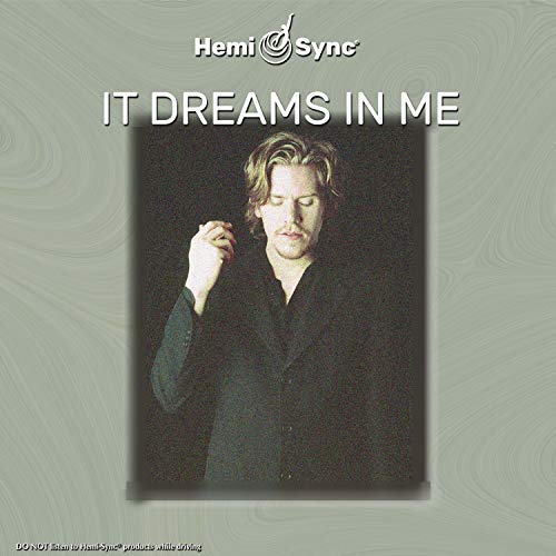 Peter Jack Rainbird & Hemi-sync - It Dreams In Me [CD]