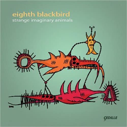 Eighth Blackbird - Strange Imaginary Animals [CD]