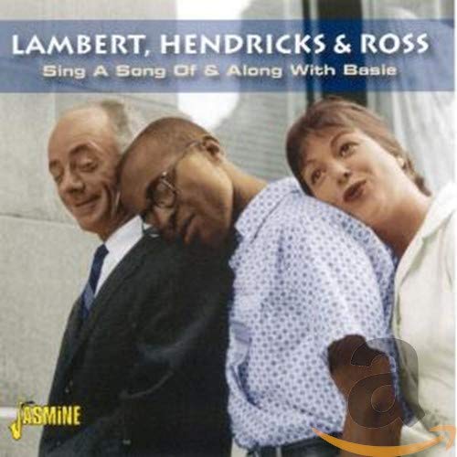 Lambert, Hendricks & Ross - Sing A Song Of / Along With Basie [CD]