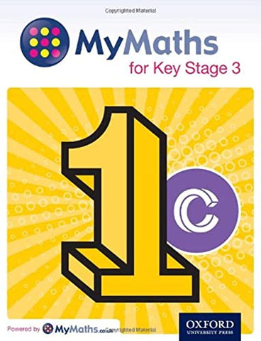 MyMaths for Key Stage 3: Student Book 1C (MyMaths KS3)