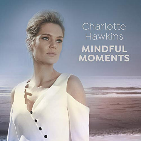 Various - Charlotte Hawkins: Mindful Moments [CD]