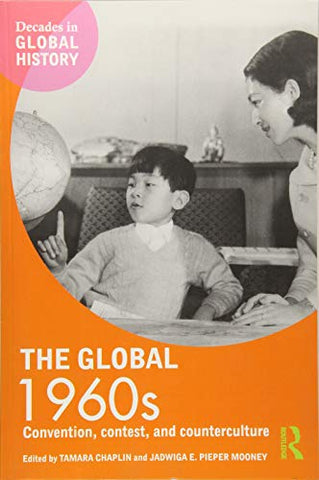 The Global 1960s (Decades in Global History)