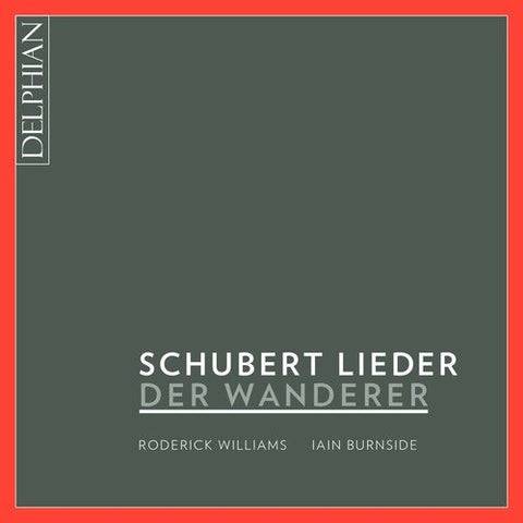 Roderick Williams / Iain Burn - Schubert: Der Wanderer - Schubert Lieder [CD]