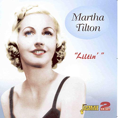 Martha Tilton - Liltin' [CD]