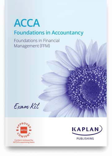 FFM FOUNDATIONS IN FINANCIAL MANAGEMENT - EXAM KIT