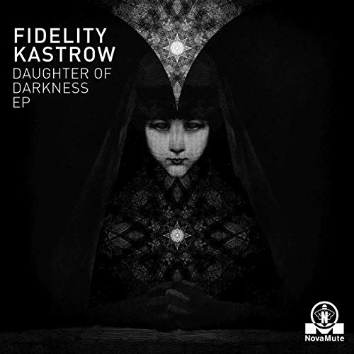 Fidelity Kastrow - Daughter Of Darkness [VINYL]