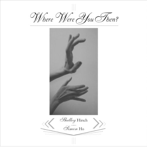 Simon Hirsch - Where Were You Then ? [CD]