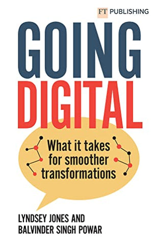 Going Digital: What It Takes for Smoother Transformations